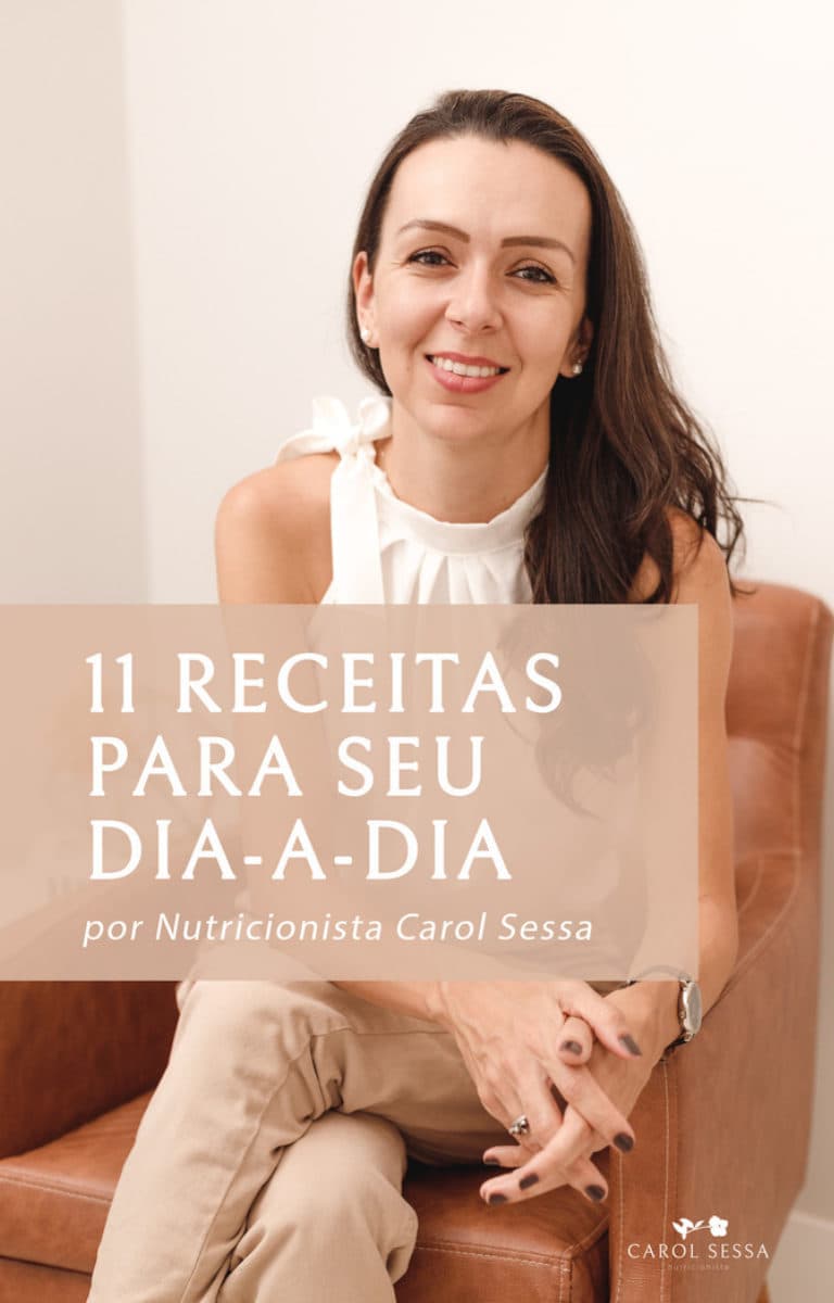 Capa do E-book 11 Receitas Saudáveis por Carol Sessa Nutricionista