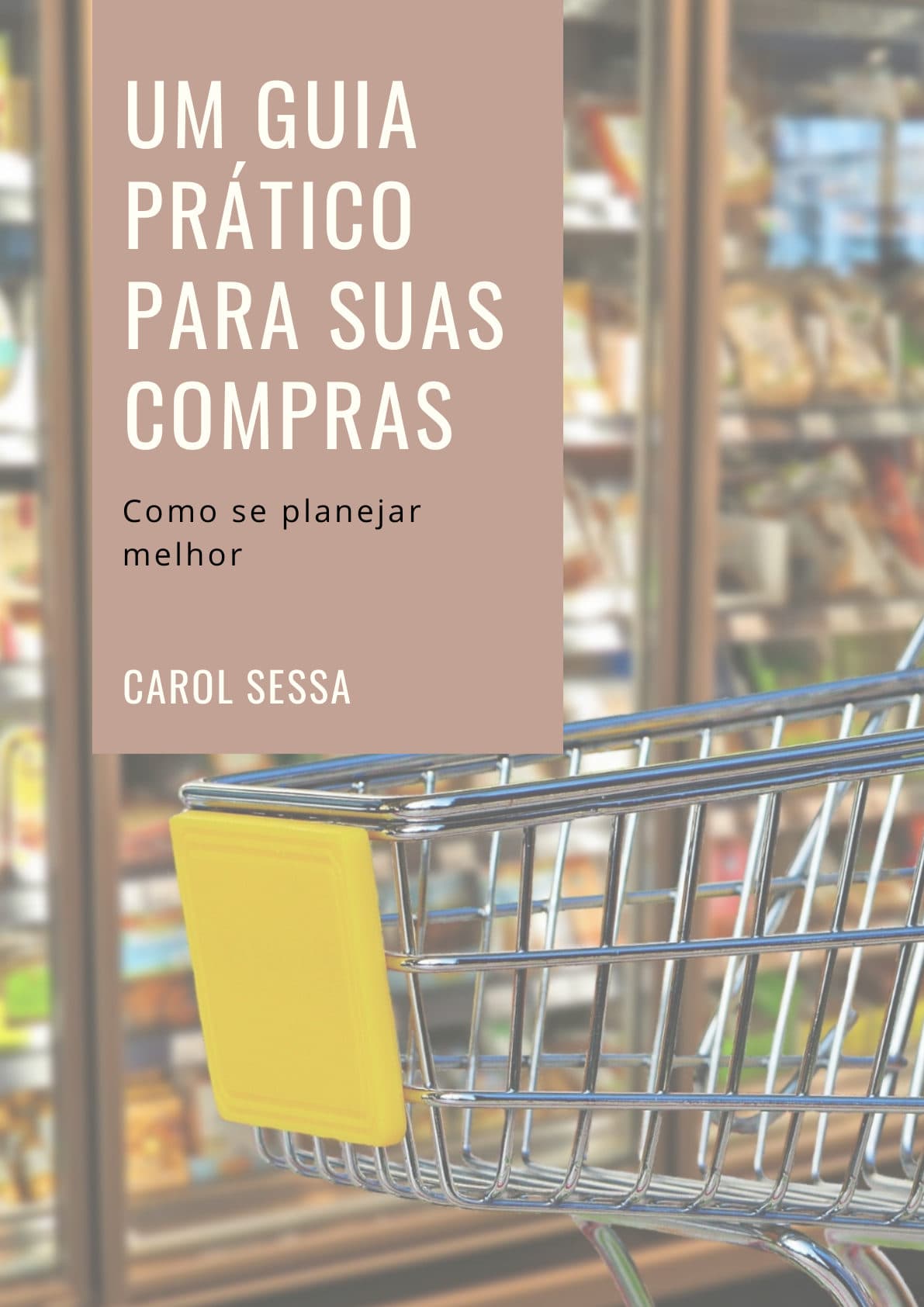 Capa do Guia para Compras Saudáveis por Carol Sessa Nutricionista